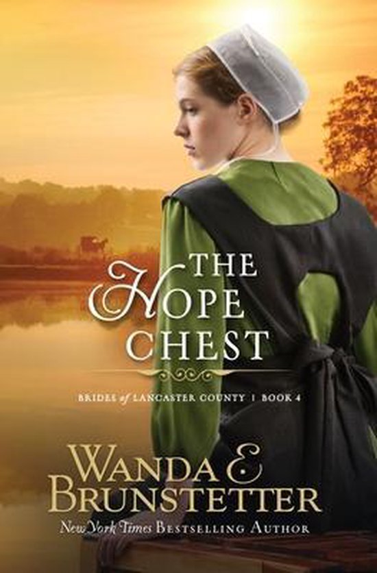 Brides of Lancaster CountyThe Hope Chest, Wanda E Brunstetter