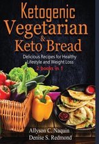 Ketogenic Vegetarian & Keto Bread - 2 books in 1