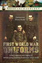 Modern Conflict Archaeology - First World War Uniforms