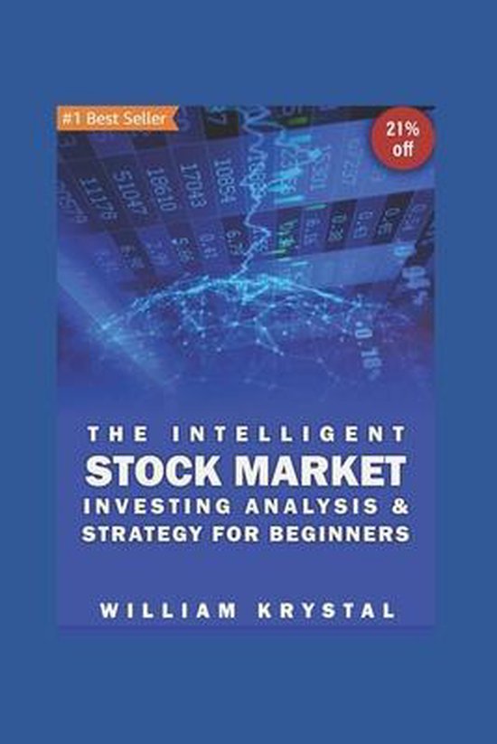 The Intelligent Stock Market Investing Analysis & Strategy f ... - cover