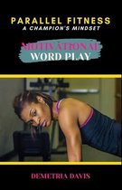 Motivational Word Play: Parallel Fitness