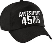 Awesome 45 year old verjaardag pet / cap zwart voor dames en heren - baseball cap - verjaardags cadeau - petten / caps