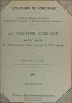 Le théâtre comique au XVe siècle et dans la première moitié du XVIe siècle (3)