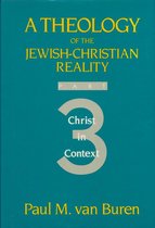 A Theology of the Jewish Christian Reality, Part 3