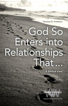 Word & World - God So Enters into Relationships That . . .