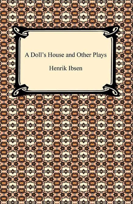 A Doll's House and Other Plays - cover