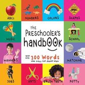 Engage Early Readers: Children's Learning Books - The Preschooler’s Handbook: ABC’s, Numbers, Colors, Shapes, Matching, School, Manners, Potty and Jobs, with 300 Words that every Kid should Know