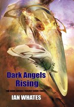 The Dark Angels 3 - Dark Angels Rising