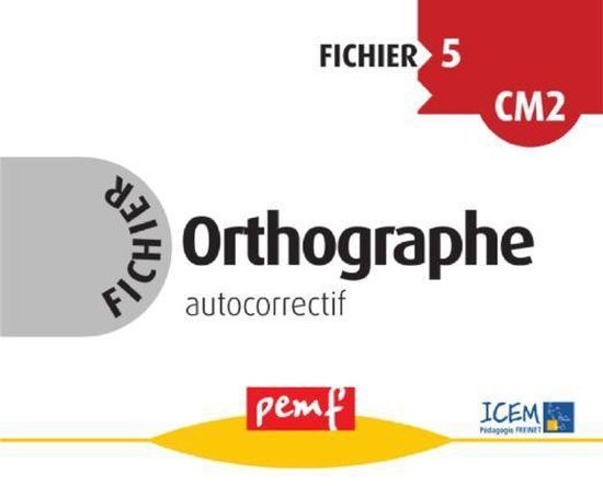 Fichiers Orthographe - Fichier Orthographe 5 - Fiches Elève ... - cover