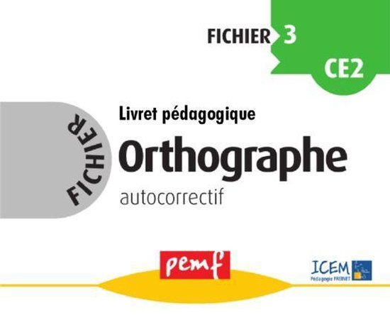 Fichiers Orthographe - Fichier Orthographe 3 - Livret Pédag ... - cover