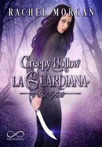 Creepy Hollow 1 - Creepy Hollow: La Guardiana