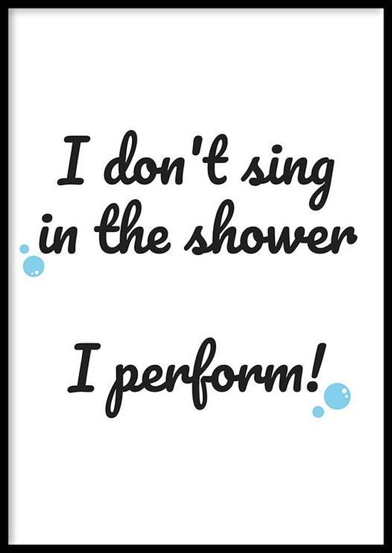 Poster I Perform - 30x40cm - Affiches de salle de bain - Papier Papier photo 210g