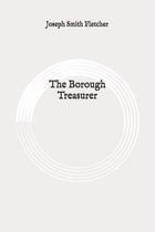 The Borough Treasurer: Original