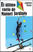 El ultimo vuelo de Manuel Jardines