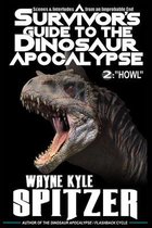 A Survivor's Guide to the Dinosaur Apocalypse: Episode Two