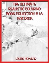 The Ultimate Realistic Coloring Book Collection #16