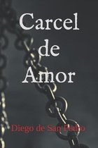 Carcel de Amor