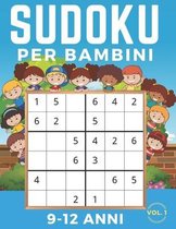Sudoku Per Bambini 9-12 Anni: Sudoku 6x6. Livello