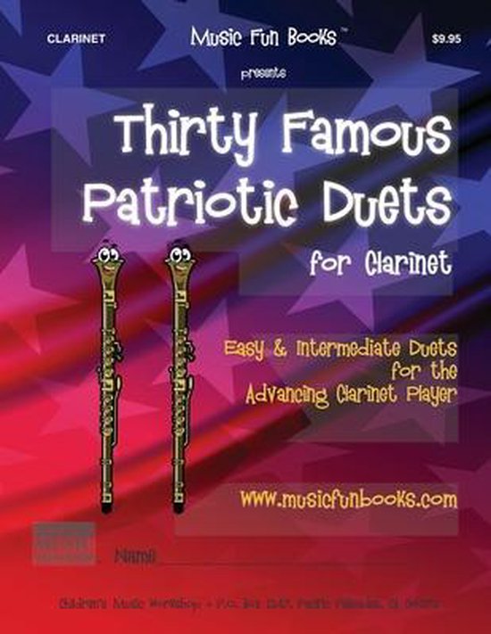 Thirty Famous Patriotic Duets for Larry E Newman