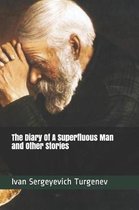 The Diary of a Superfluous Man and Other Stories