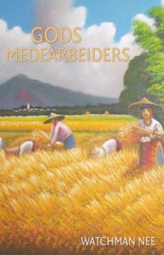 Gods Medearbeiders - Watchman Nee | Highergroundnb.org