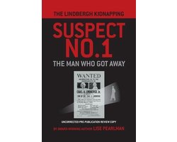 The Lindbergh Kidnapping Suspect No. 1