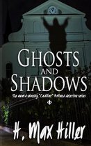 Cadillac Holland Mysteries- Ghosts and Shadows