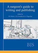 Surgeons Guide to Writing & Publishing