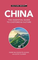 China - Culture Smart!, Volume 113: The Essential Guide to Customs & Culture