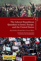 Liberal-Republican Quandry In Israel, Europe And The United