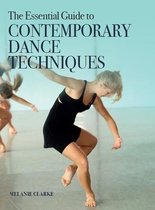Essential Guide Contemporary Dance Techn
