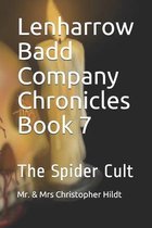 Lenharrow Badd Company Chronicles Book 7