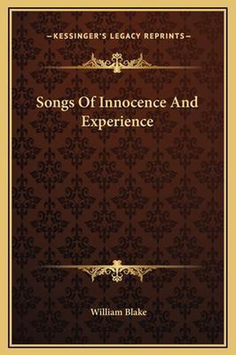 Songs Of Innocence And Experience van William Blake