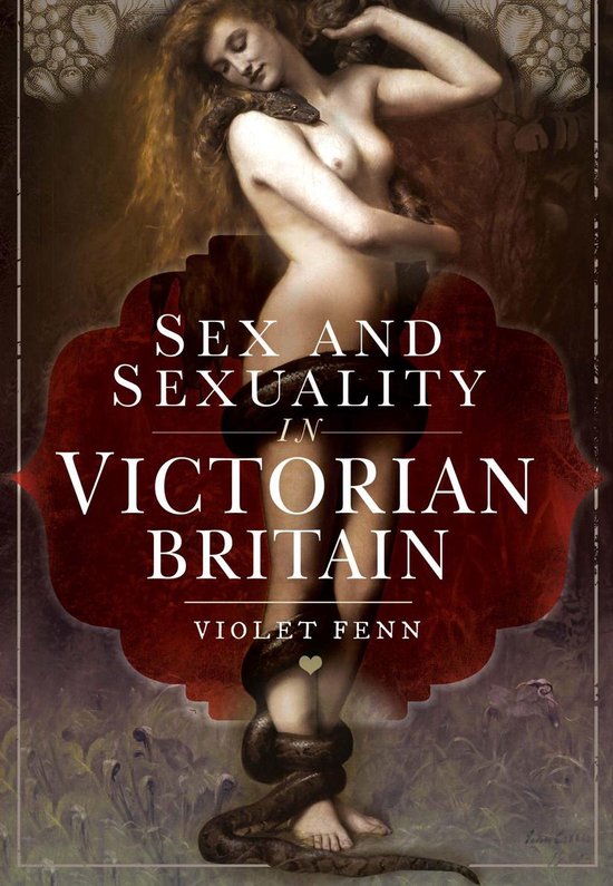 Sex and Sexuality in Victorian Britain - cover