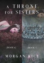 A Throne for Sisters - A Throne for Sisters (Books 6 and 7)
