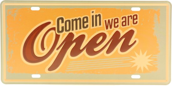 Wandbord – Mancave – Come in were are open – Vintage - Retro -  Wanddecoratie – Reclame bord – Restaurant – Kroeg - Bar – Cafe - Horeca – Metal Sign – Open – Openingstijden - 15x30cm