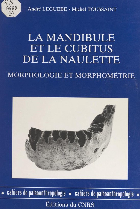 La mandibule et le cubitus de La Naulette : morphologie et m ... - cover