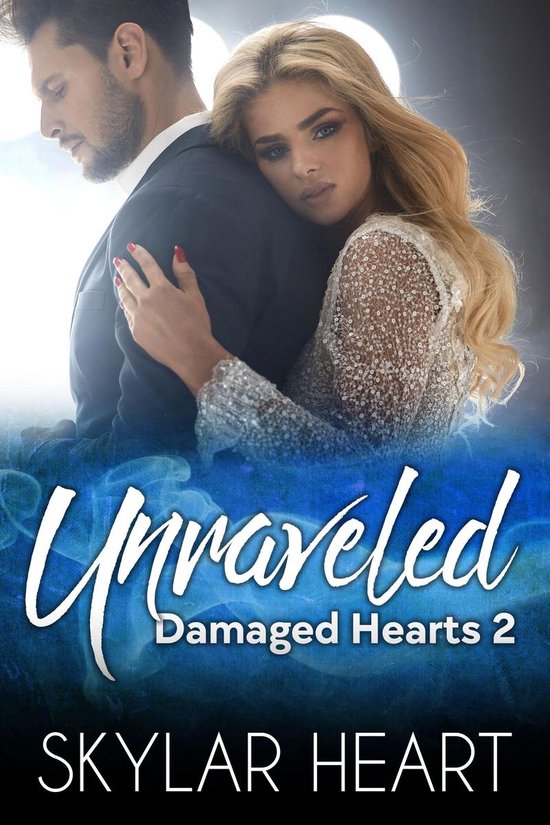 Damaged Hearts 2 - Unraveled - cover