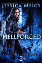 The Unnaturals Series 2 - Hellforged