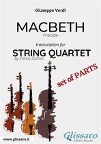 Macbeth (prelude) String quartet - Set of parts