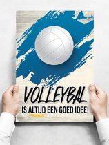 Wandbord: Volleybal is altijd een goed idee! - 30 x 42 cm