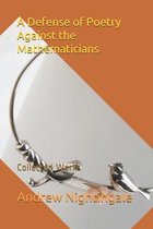 A Defense of Poetry Against the Mathematicians