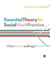 Essential Theory for Social Work Practice