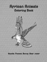 African Animals - Coloring Book - Gazella, Possum, Bunny, Bear, other