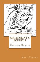 NEO-ROMANTIC POETRY Vol.II. Catalan Hunter