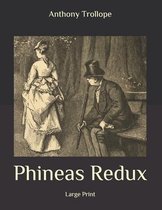 Phineas Redux