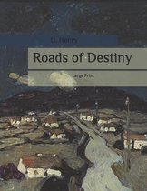 Roads of Destiny