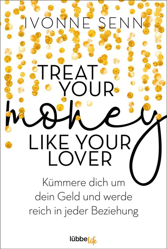 Treat Your Money Like Your Lover - cover