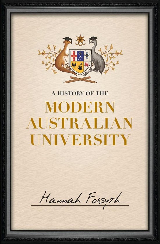 A History of the Modern Australian University - cover
