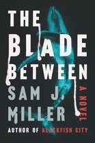 Miller, S: Blade Between